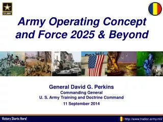 Army Operating Concept and Force 2025 &amp; Beyond