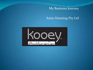 My Business Journey Anne Hanning Pty Ltd