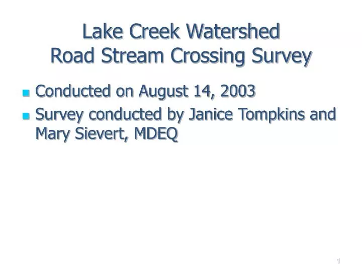 lake creek watershed road stream crossing survey