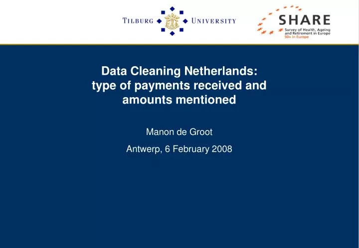 data cleaning netherlands type of payments received and amounts mentioned