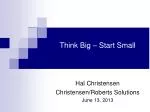 Think Big – Start Small - slide 1