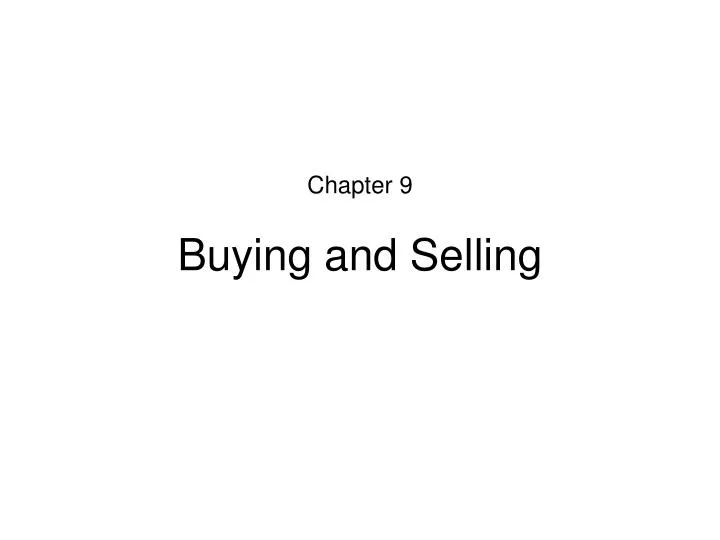 chapter 9 buying and selling