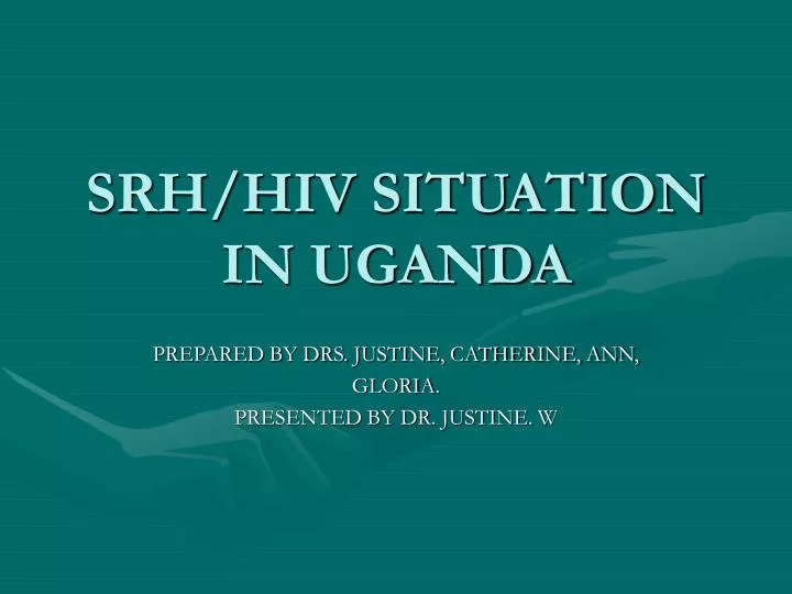 srh hiv situation in uganda