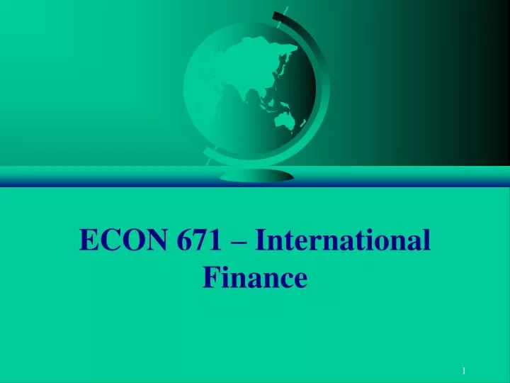 econ 671 international finance