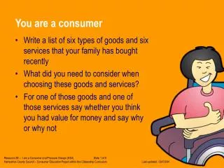 You are a consumer