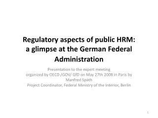 Regulatory aspects of public HRM: a glimpse at the German Federal Administration