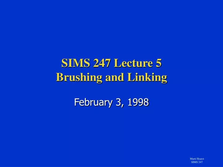 sims 247 lecture 5 brushing and linking