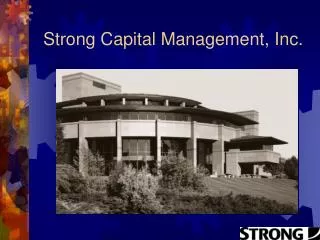 Strong Capital Management, Inc.