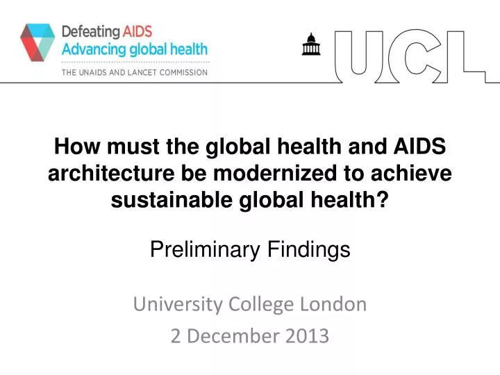 how must the global health and aids architecture be modernized to achieve sustainable global health
