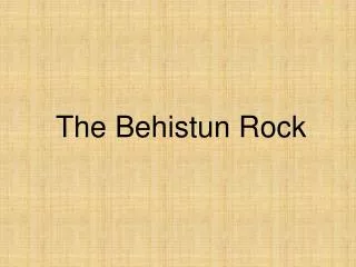 The Behistun Rock