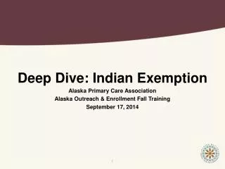 Deep Dive: Indian Exemption Alaska Primary Care Association