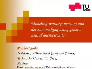 Modeling working memory and decision making using generic neural microcircuits