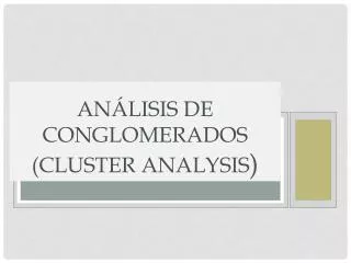 an lisis de conglomerados cluster analysis