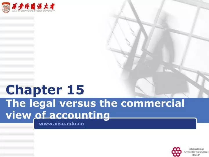 chapter 15 the legal versus the commercial view of accounting