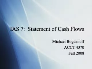 IAS 7: Statement of Cash Flows