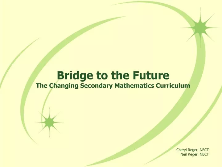 bridge to the future the changing secondary mathematics curriculum