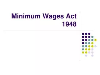 Minimum Wages Act 1948