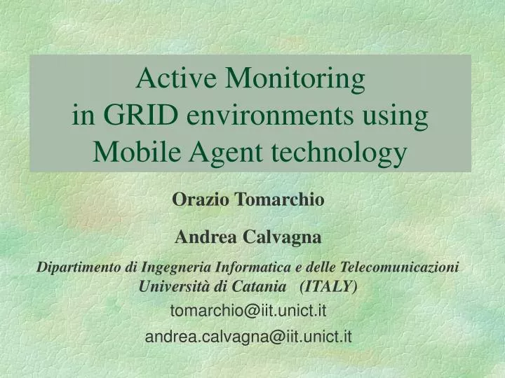 active monitoring in grid environments using mobile agent technology