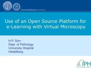 Use of an Open Source Platform for e-Learning with Virtual Microscopy