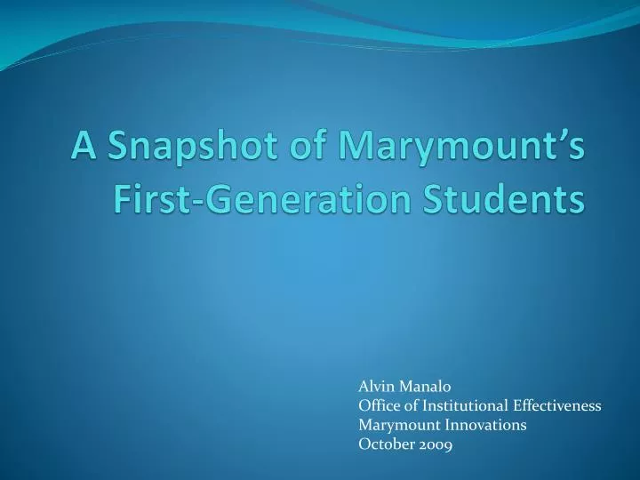 a snapshot of marymount s first generation students