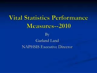 Vital Statistics Performance Measures--2010
