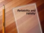 Reliability and Validity - slide 1