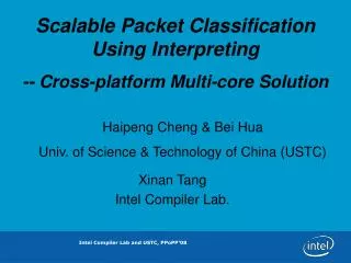 Xinan Tang Intel Compiler Lab.