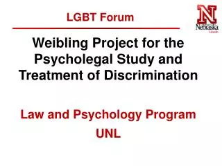 Weibling Project for the Psycholegal Study and Treatment of Discrimination