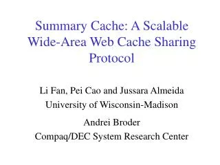 Summary Cache: A Scalable Wide-Area Web Cache Sharing Protocol