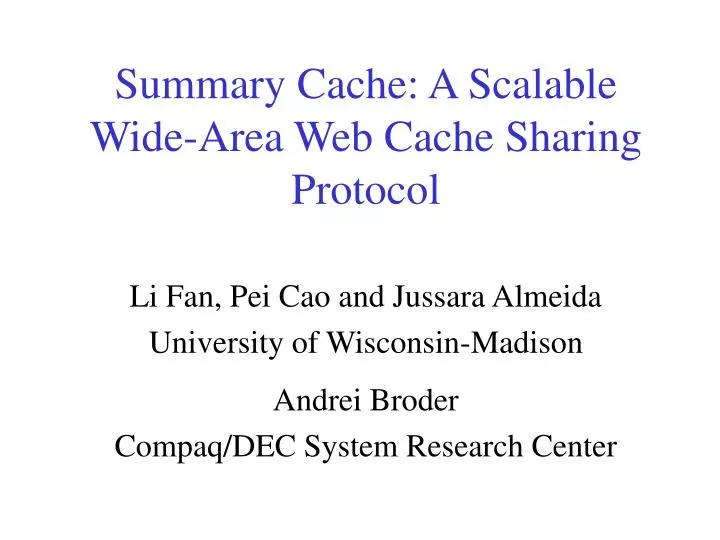 summary cache a scalable wide area web cache sharing protocol