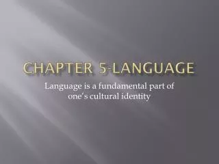 Chapter 5-Language