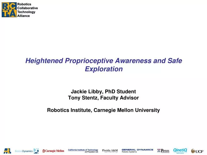 heightened proprioceptive awareness and safe exploration