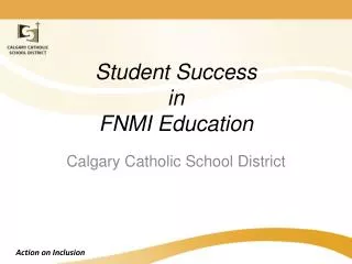Student Success in FNMI Education