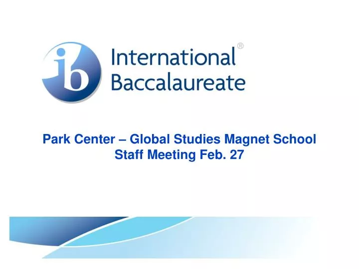 park center global studies magnet school staff meeting feb 27