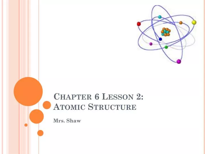 chapter 6 lesson 2 atomic structure