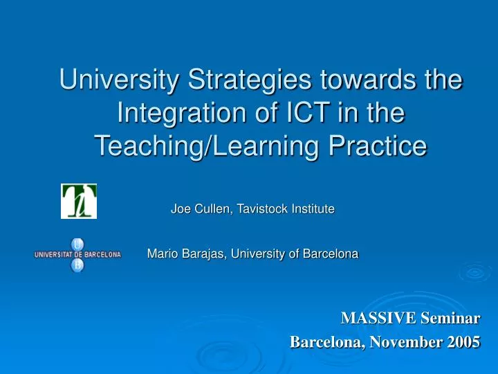 university strategies towards the integration of ict in the teaching learning practice