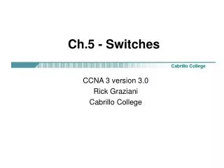 Ch.5 - Switches