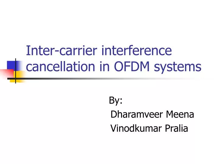 inter carrier interference cancellation in ofdm systems