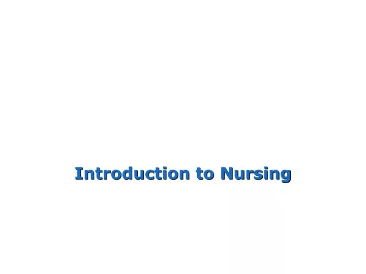 introduction to nursing