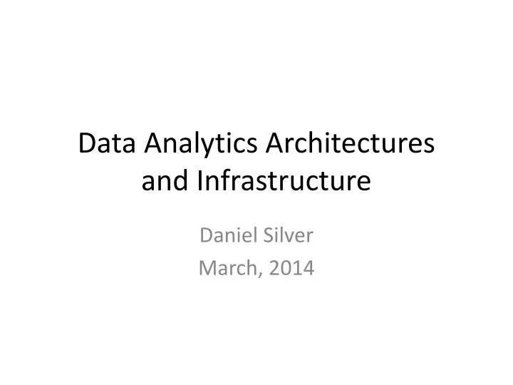 data analytics architectures and infrastructure