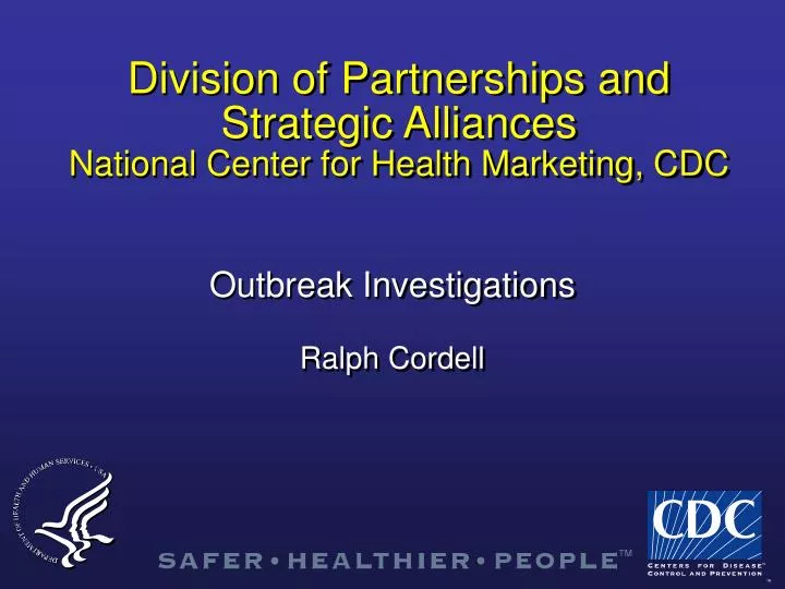 division of partnerships and strategic alliances national center for health marketing cdc
