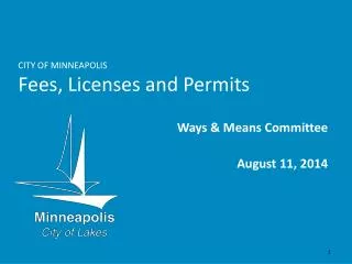 CITY OF MINNEAPOLIS Fees, Licenses and Permits