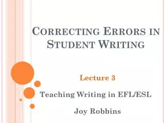Correcting Errors in Student Writing
