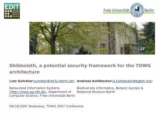 Shibboleth, a potential security framework for the TDWG architecture