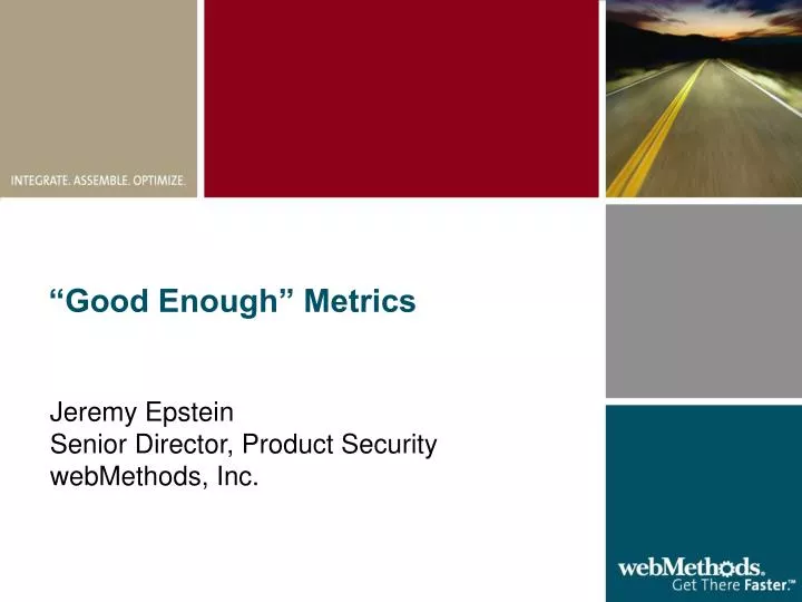 good enough metrics