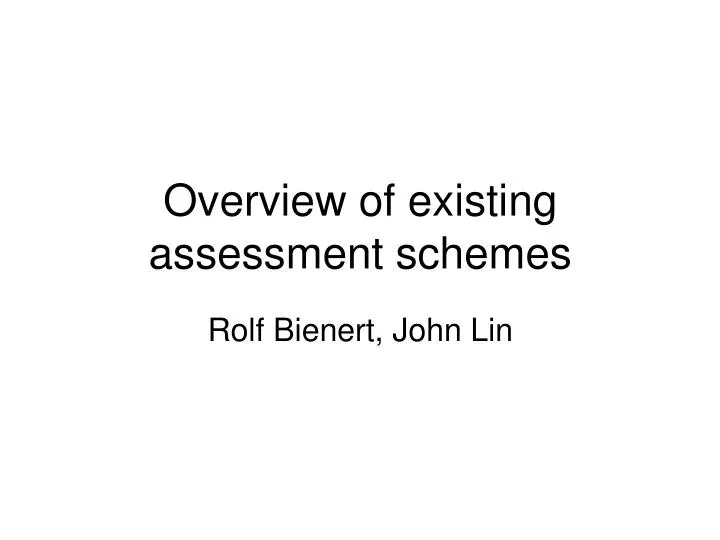 overview of existing assessment schemes