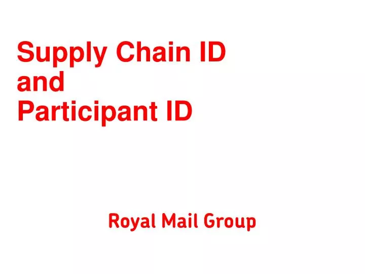 supply chain id and participant id