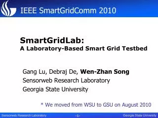 SmartGridLab: A Laboratory-Based Smart Grid Testbed