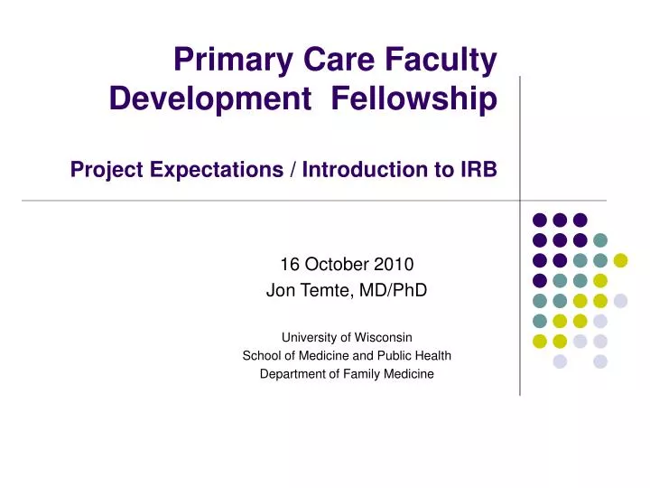 primary care faculty development fellowship project expectations introduction to irb
