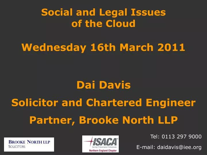 social and legal issues of the cloud wednesday 16th march 2011